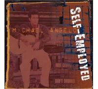 Michael Angelo - Self-Employed (US Import)