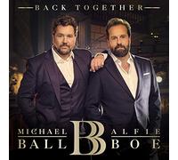 Michael Ball & Alfie Boe - Back Together