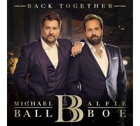 Michael BALL & Alfie BOE Back Together CD UK Edition Greatest Showmen Return