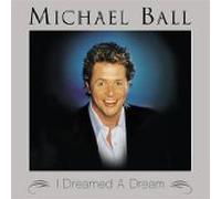Michael Ball - I Dreamed A Dream