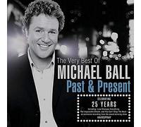 Michael Ball - Past & Present: The Very Best Of Michael Ball