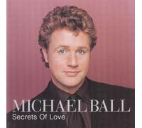 Michael Ball – Secrets Of Love