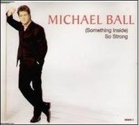 Michael Ball - (Something Inside) So Strong [CD 1]