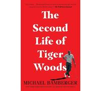 Michael Bamberger The Second Life of Tiger Woods (Paperback) (US IMPORT)