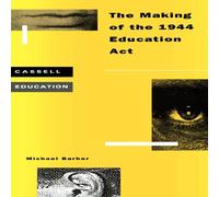 Michael Barber Making of the 1944 Education ACT Paperback Book Michael Barber Multicolor