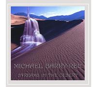 Michael Barry-Rec - Streams in the Desert