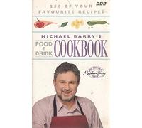 Michael Barry's Food and Drink Cook Book