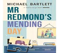 Michael Bartlett Mr Redmond's Mending Day Paperback Book Michael Bartlett Multicolor