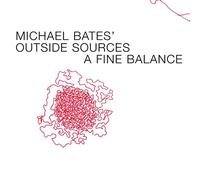 Michael Bates' Outside Sources - A Fine Balance