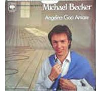Michael Becker - Angelina ciao amore (1984) / Vinyl single [Vinyl-Single 7'']