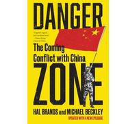 Michael Beckley Hal Brands Danger Zone (Paperback)