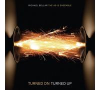 Michael Bellar Turned Up Turned On (CD) (US IMPORT)