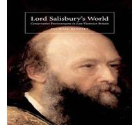Michael Bentley Lord Salisbury's World Hardcover Book Michael Bentley Multicolor