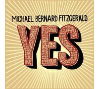 MICHAEL BERNARD FITZGERALD: YES - CD BRAND NEW