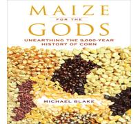 Michael Blake Maize for the Gods Paperback Book Michael Blake Multicolor