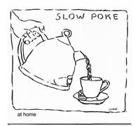 Michael Blake: Slow Poke - At Home