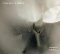 Michael Bloch Trio - First Light