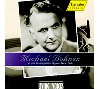 Michael Bohnen - Michael Bohnen At The Metropolitan Opera, New York