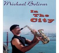 Michael Bolivar - In the City