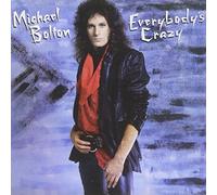 Michael Bolton - Everybody's Crazy