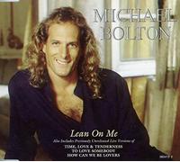 Michael Bolton - Lean on Me