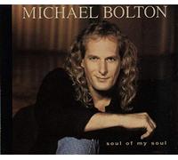 Michael Bolton - Soul of My Soul