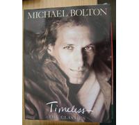 Michael Bolton: Timeless: The Classics (Piano Vocal Guitar)