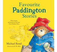 Michael Bond FAVOURITE PADDING_PADDINGTO PB Paperback Book Michael Bond Multicolor