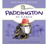 Michael Bond Paddington at Large Paperback Book Michael Bond Multicolor