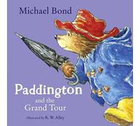 Michael Bond PADDINGTON GRAND TOUR PB Paperback Book Michael Bond Multicolor