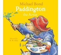 Michael Bond Paddington the Artist Book Michael Bond Multicolor