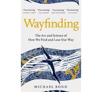 Michael Bond Wayfinding (Paperback)