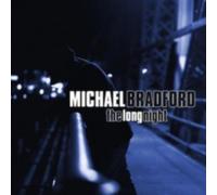 MICHAEL BRADFORD: THE LONG NIGHT - CD BRAND NEW