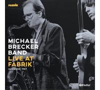 Michael Brecker Group Live at Fabrik, Hamburg 1987 (Vinyl) (US IMPORT)