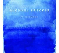 Michael Brecker - Pilgrimage [+1 Bonus]