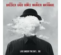 Michael Brecker/Steve Gadd/Eddie Gomez/Don Grolnick/Mike Mainieri/Kazumi Watanabe - Live Under The Sky... '80 [180g Black Vinyl]
