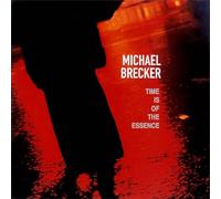 MICHAEL BRECKER - Time Is Of The Essence