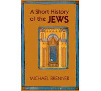 Michael Brenner A Short History of the Jews (Paperback)