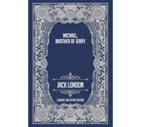 Michael, Brother of Jerry - Classic Collector Edition (Annotated)