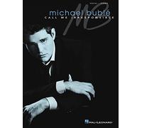 Michael Buble: Call Me Irresponsible (Vocal Piano)