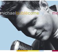 Michael Buble - Come Fly With Me [CD + DVD]