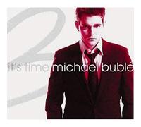 Michael Buble - It S Time [+2 Bonus]