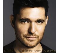 Michael Bublé - Nobody but Me [CD]