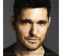 Michael Bublé - Nobody but Me [CD]