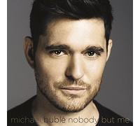 Michael Bublé - Nobody but Me [CD]