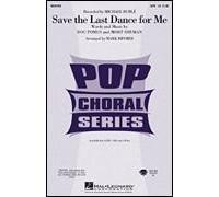 Michael Bublé-Save the Last Dance for Me-SATB