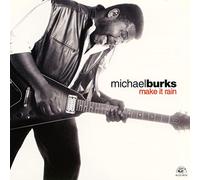 Michael Burks Make It Rain (CD) Album