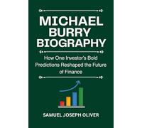 Michael Burry Biography: How One Investor’s Bold Predictions Reshaped the Future of Finance