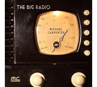 Michael Carpenter – Big Radio – Victrola Import