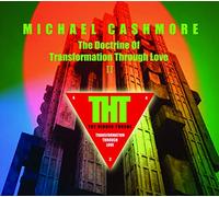 Michael Cashmore - The Doctrine Of Transformation Through Love 2